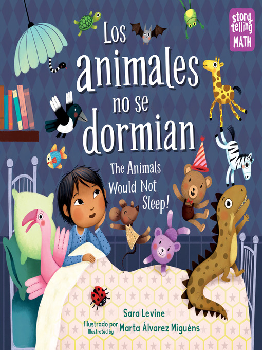 Title details for Los animales no se dormian / the Animals Would Not Sleep by Sara Levine - Available